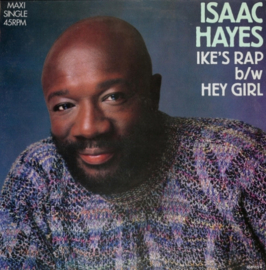 Isaac Hayes – Ike's Rap b/w Hey Girl (12" Single) T60
