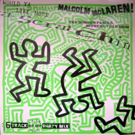Malcolm McLaren And The World's Famous Supreme Team Show - Scratchin' (LP) E10