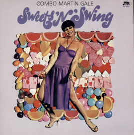 Combo Martin Gale – Sweets 'N' Swing (LP) E10