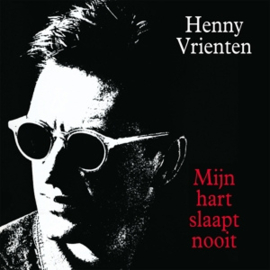 Henny Vrienten - Mijn Hart Slaapt Nooit (LP)