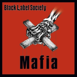 Black Label Society - Mafia (2LP)