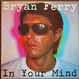 Bryan Ferry - In Your Mind (LP) J70