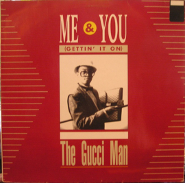 Gucci Man – Me & You (Gettin' It On) (12") G70