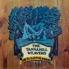 The Tannahill Weavers ‎– Are Ye Sleeping Maggie (LP) D50
