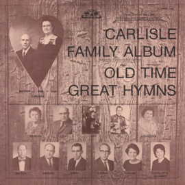 The Carlisle Family – Carlisle Family Album (Old Time Great Hymns) (LP) F30
