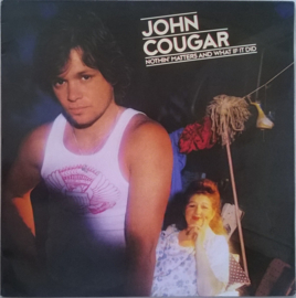 John Cougar Mellencamp - Nothin` Matters And What If It Did (LP) H60