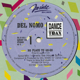 Del Nomo – No Place To Go-Go (12" Single) T60