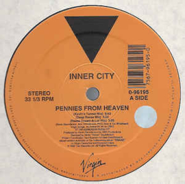 Inner City – Pennies From Heaven (12") G20