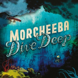 Morcheeba - Dive Deep (LP)