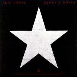 Neil Young - Hawks & Doves (LP)