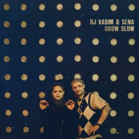 DJ Vadim & Sena - Grow Slow (2LP) K50