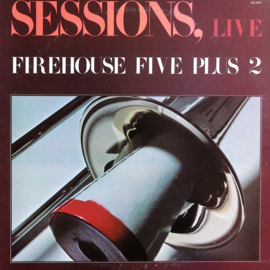 Firehouse Five Plus 2 – Sessions, Live (LP) H40