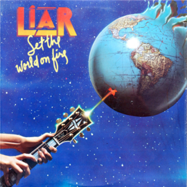 Liar – Set The World On Fire (LP) L10