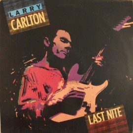 Larry Carlton – Last Nite (LP) E40