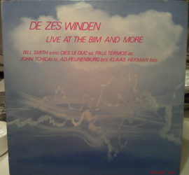 De Zes Winden – Live At The Bim And More (LP) A50