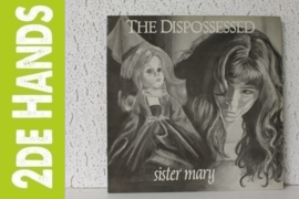The Dispossessed ‎– Sister Mary (LP) A70