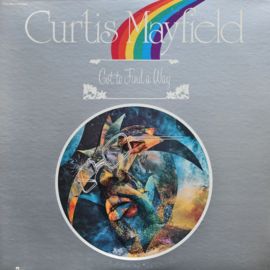 Curtis Mayfield ‎– Got To Find A Way (LP) C40