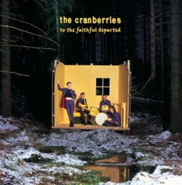The Cranberries - To the Faithful Departed (LP)