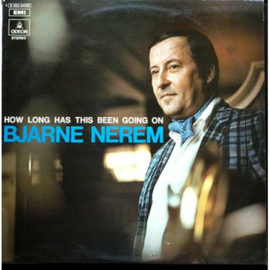 Bjarne Nerem – How Long Has This Been Going On (LP) L50