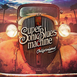 Supersonic Blues Machine ‎– Californisoul (2LP)