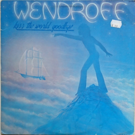 Michael Wendroff – Kiss The World Goodbye (LP) L60
