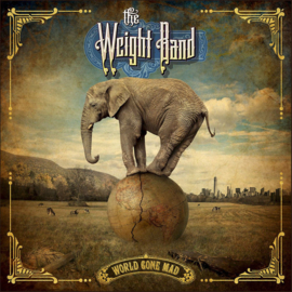 The Weight Band ‎– World Gone Mad (LP)