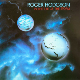 Roger Hodgson - In The Eye Of The Storm (LP) L80