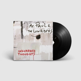 Mr. Paul & The Lowriders - Unguarded Thoughts (LP)