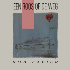 Rob Favier – Een Roos Op De Weg (LP) L50