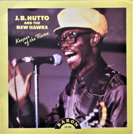J.B. Hutto And The New Hawks – Keeper Of The Flame (LP) K10