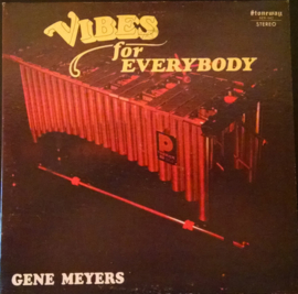 Gene Meyers – Vibes for Everybody (LP) E40