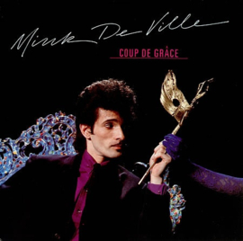 Mink DeVille - Coup De Grace (LP) M80