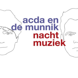Acda en de Munnik - Nachtmuziek (LP)
