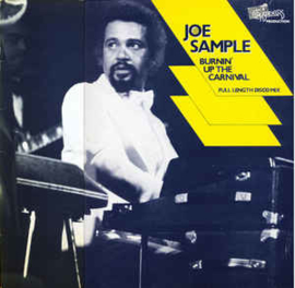 Joe Sample ‎– Burnin' Up The Carnival (Full Length Disco Mix) (12" Single) T20