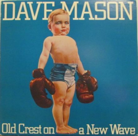 Dave Mason – Old Crest On A New Wave (LP) L80