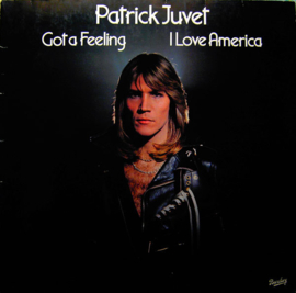 Patrick Juvet – Got A Feeling - I Love America (LP) B20