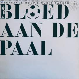 Neerlands Hoop & Music Garden – Bloed Aan De Paal (LP) A80