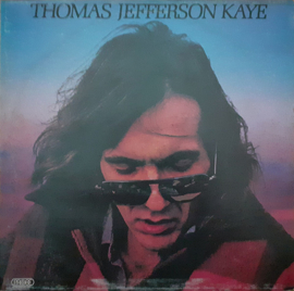Thomas Jefferson Kaye – Thomas Jefferson Kaye (LP) L80