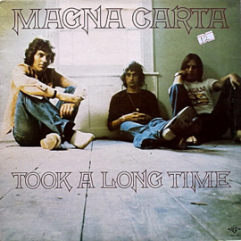Magna Carta ‎– Took A Long Time (LP) D60
