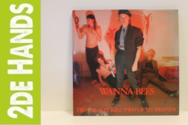 Wanna Bees ‎– Did I Really Kill Two Of My Friends (LP) F70