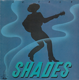 J.J. Cale - Shades (LP) K10