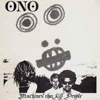 ONO ‎– Machines That Kill People (LP)