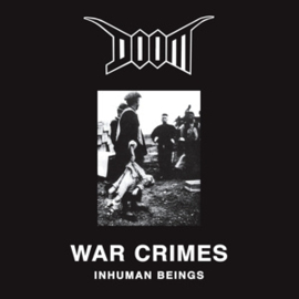 Doom - War Crimes - Inhuman Beings (LP)