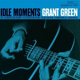 Grant Green - Idle Moments -Blue Note Classic- (LP)