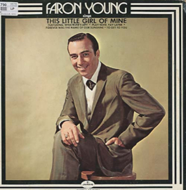 Faron Young – Faron Young Sings This Little Girl Of Mine (LP) G80