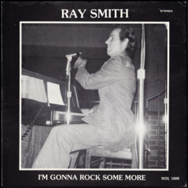 Ray Smith – I'm Gonna Rock Some More (LP) L60