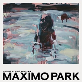 Maxïmo Park - Nature Always Wins (2LP)