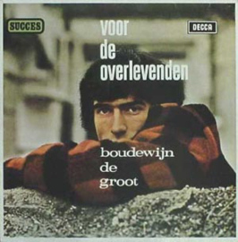 Boudewijn de Groot - Voor de Overlevenden (LP) B40