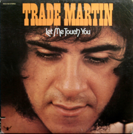 Trade Martin – Let Me Touch You (LP) L80