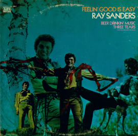 Ray Sanders – Feelin' Good Is Easy (LP) J50